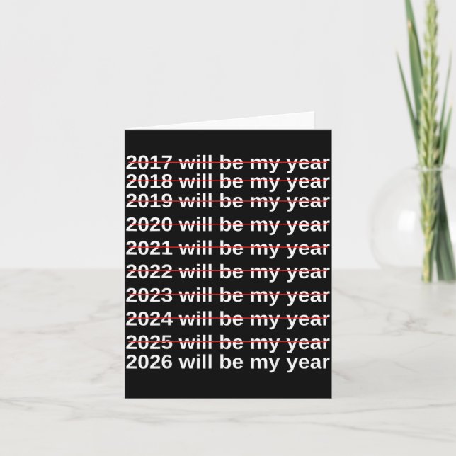 Carte 2026 sera mon année humour drôle Nouvel An.quote (Devant)
