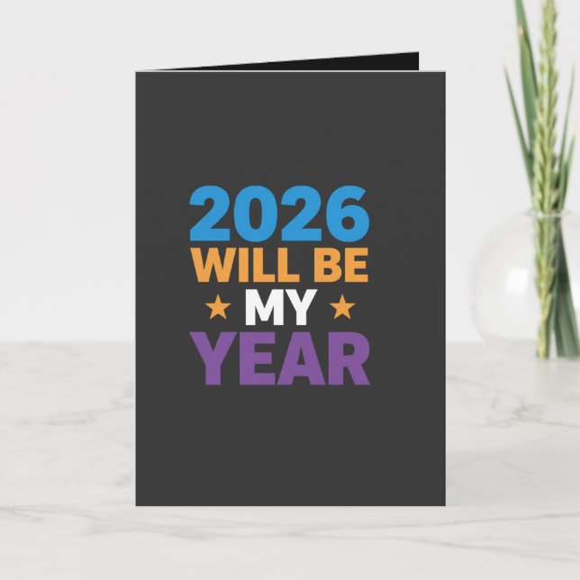 Carte 2026 Will Be My Year Inspirational New Beginnings (Devant)