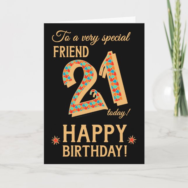 Carte 21e anniversaire, pour Ami, Effet or sur Noir (Devant)