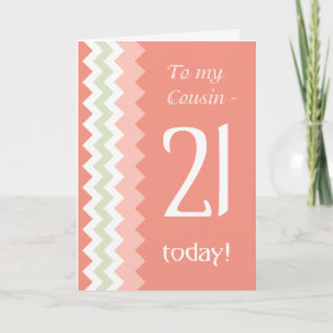 Carte 21e anniversaire pour Cousin, Coral, Chevrons à la