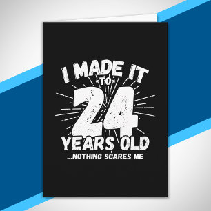 Carte 24 Ans Anniversaire - Drôle 24e Anniversaire Meme