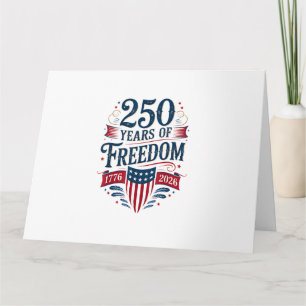 Carte 250 Ans de Liberté 1776 2026 4 Juillet 250e Naissa