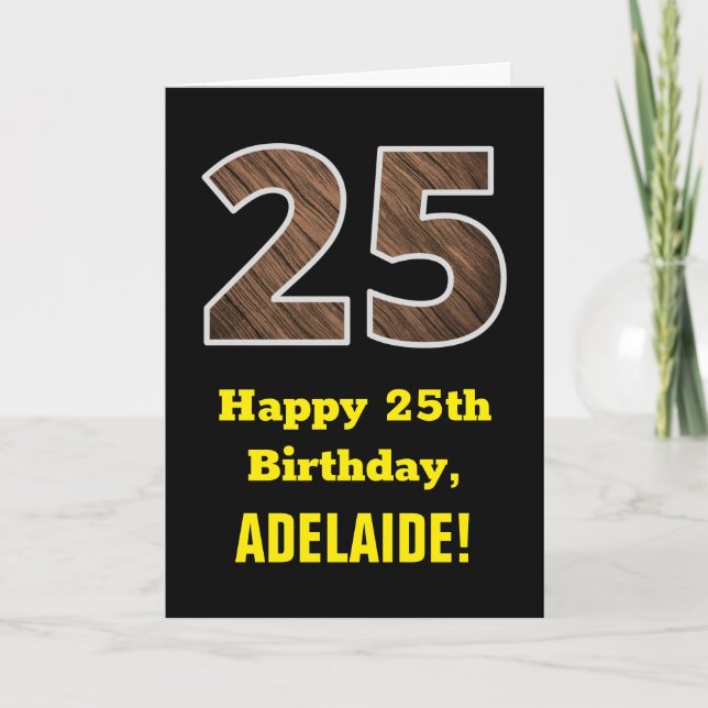 Carte 25e anniversaire : Nom, Motif Faux Wood Grain "25" (Devant)