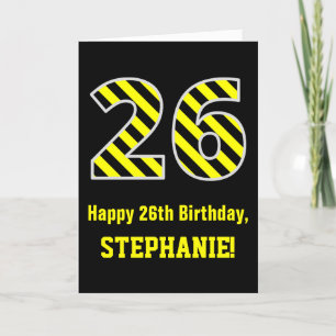 Carte "26" rayé noir et jaune ; 26ème Anniversaire + Nom