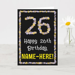 Carte 26e anniversaire : Floral Flowers Numéro, Nom pers