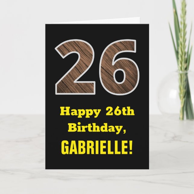Carte 26e anniversaire : Nom, Motif Faux Wood Grain "26" (Devant)