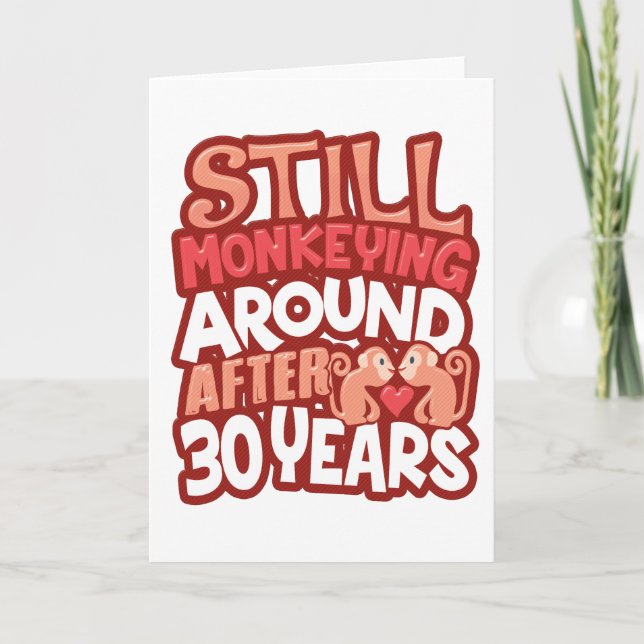 Carte 30e anniversaire de mariage Toujours en train de f (Devant)
