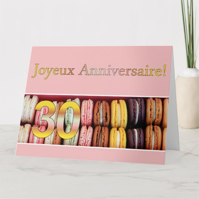 Carte 30e Anniversaire Français de Macaron-Joyeux ! (Devant)