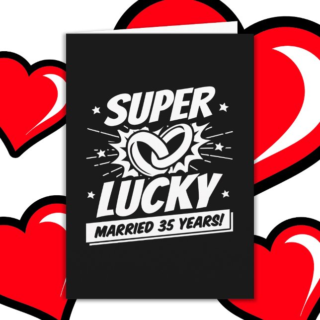 Carte 35 ans mariés Lucky 35e anniversaire de Mariage (Créateur téléchargé)