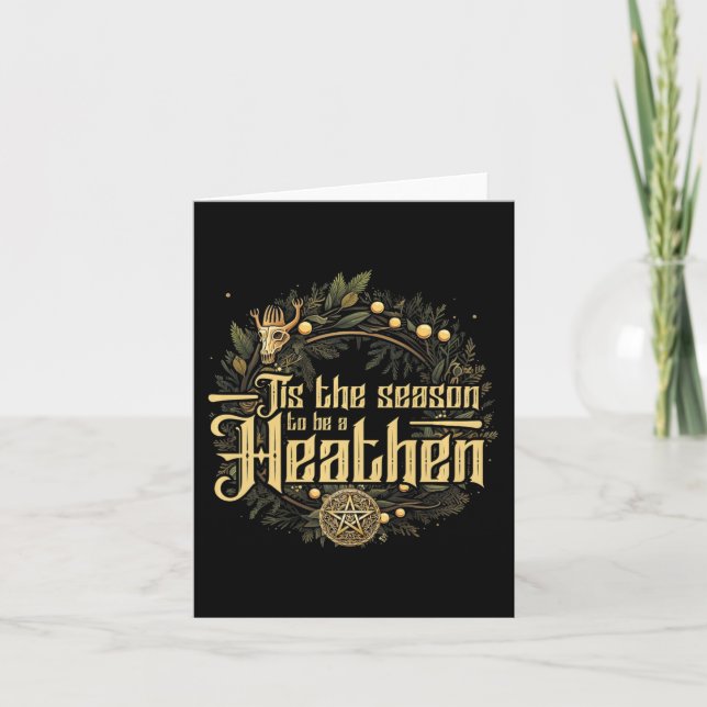 Carte ' ; C'Est La Saison D'Être Un Pagan Heathen Chr (Devant)