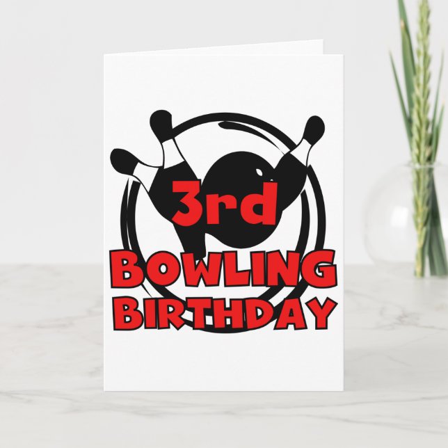 Carte 3e Bowling Anniversaire Tshirts et cadeaux (Devant)