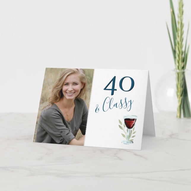 Carte 40 & Classy Red Wine 40th Birthday Photo (Devant)