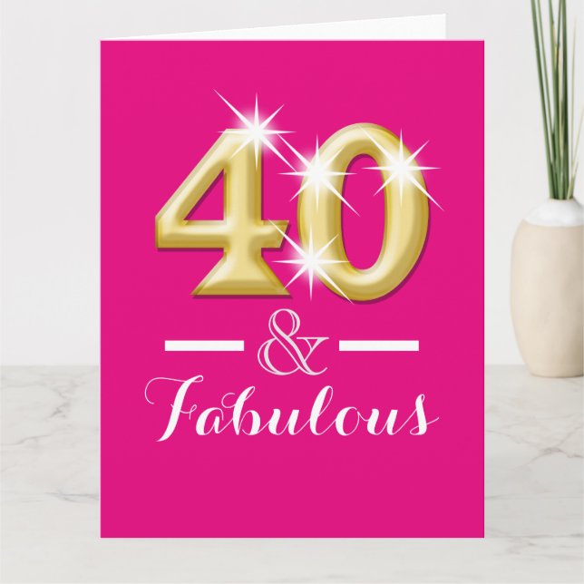 Carte 40 et fabuleux anniversaire d'or rose (Devant)
