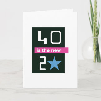 Carte 40 is the new 20 birthday card