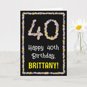 Carte 40e Anniversaire : Nombre de fleurs florales, nom 