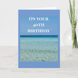 Carte "40e ANNIVERSAIRE SOUHAITÉ TOUT "LE MEILLEUR"