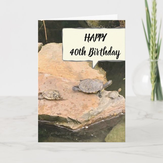 Carte **40e ANNIVERSAIRE** SOUHAITS DE TORTUES COMIQUES (Devant)