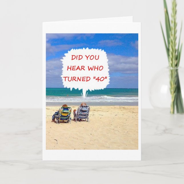 Carte 40ème ANNIVERSAIRE SOUHAITE DES GALS À LA PLAGE (Devant)