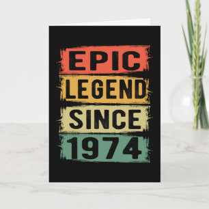 Carte 48 ans Anniversaire 1974 Epic Legend 48e Anniversa