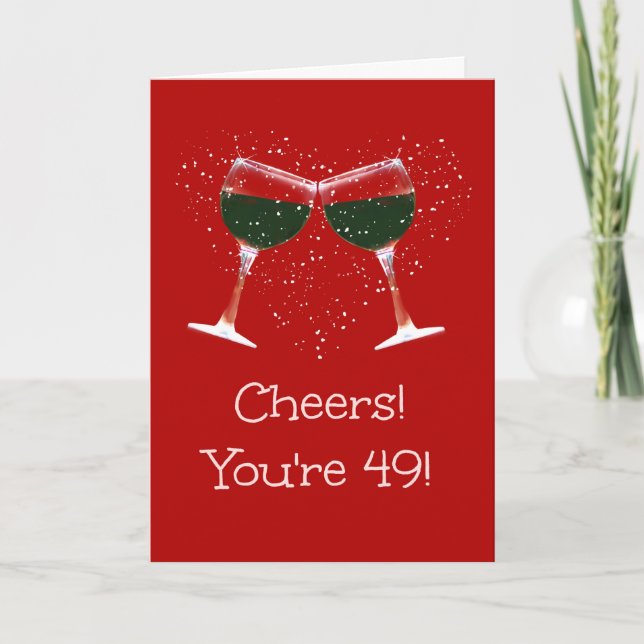 Carte 49e anniversaire Vin Drôle Toast et Salut (Devant)