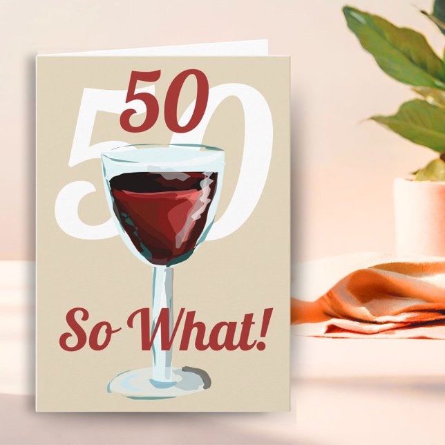 Carte 50 Alors quel Motivational Red Wine 50e anniversai (Créateur téléchargé)