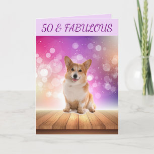 Carte 50 & FABULOUS Cute Corgi Anniversaire