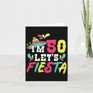 Carte 50e anniversaire de la fête mexicaine Je suis 50 F
