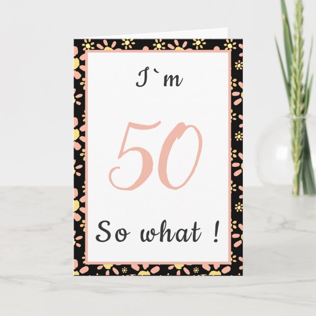 Carte 50e Anniversaire Drôle Je`m 50 alors quelle motiva (Devant)