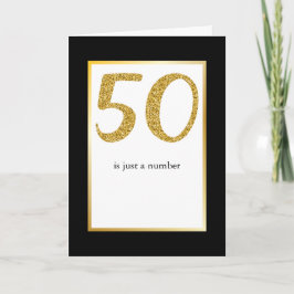 Carte 50e anniversaire Juste un nombre drôle de plaisant