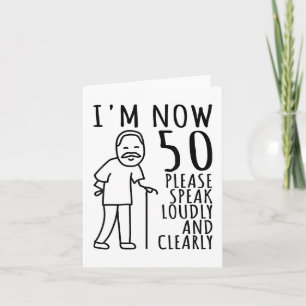 Carte 50e anniversaire pour lui_hommes _ Je suis mainten