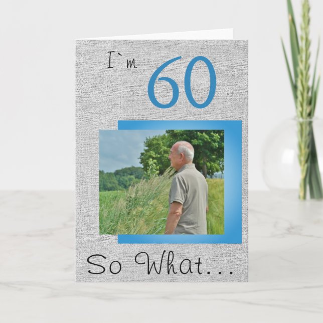 Carte 60 Alors que dit drôle la photo du 60e anniversair (Devant)