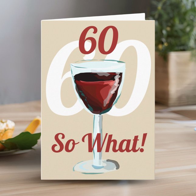Carte 60 Alors quel Motivational Red Wine 60e anniversai (Créateur téléchargé)
