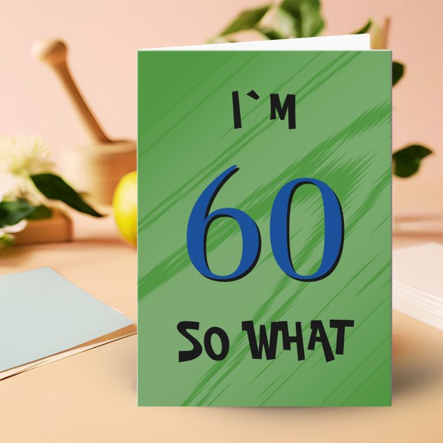 Carte 60 Alors, quelle Citation drôle du 60e anniversair (Créateur téléchargé)