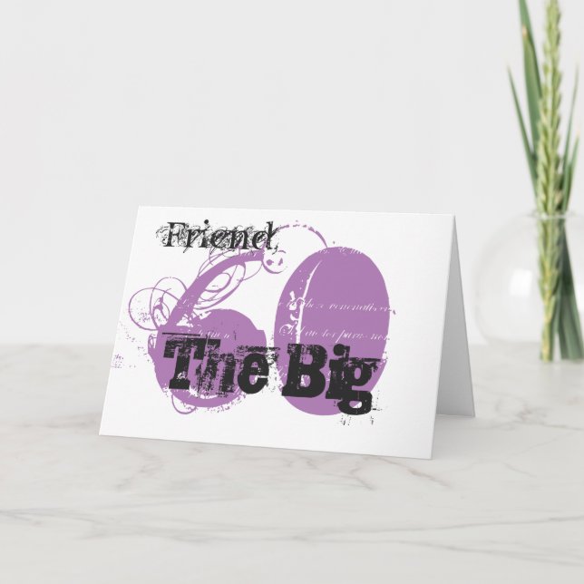 Carte 60e anniversaire, ami, texte noir & mauve, blanc. (Devant)
