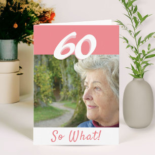 Carte 60e anniversaire drôle photo positive personnalisé