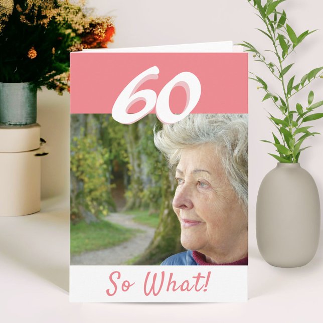 Carte 60e anniversaire drôle photo positive personnalisé (Créateur téléchargé)