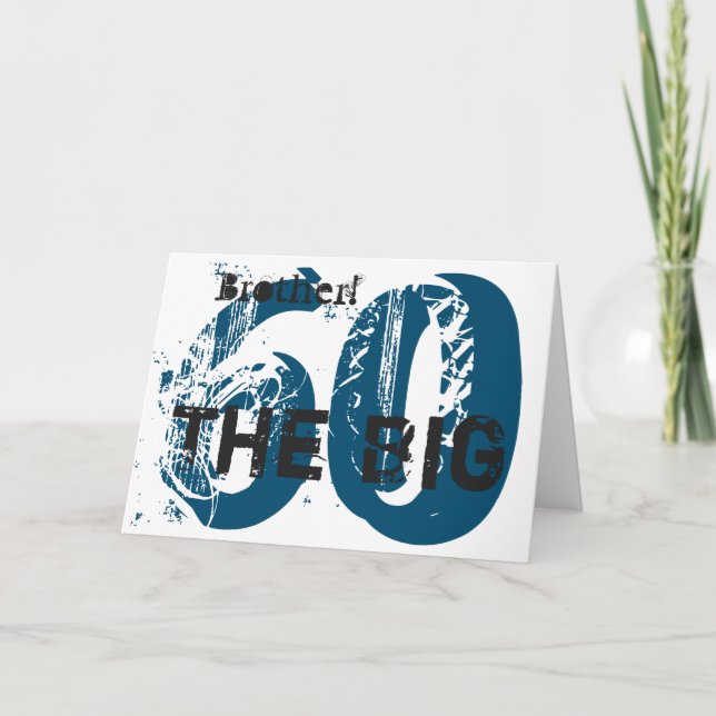 Carte 60e anniversaire, frère, bleu, noir, blanc. (Devant)