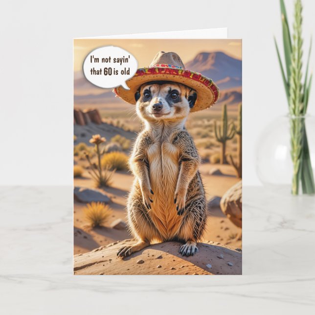Carte 60e anniversaire Meerkat portant un Sombrero (Devant)