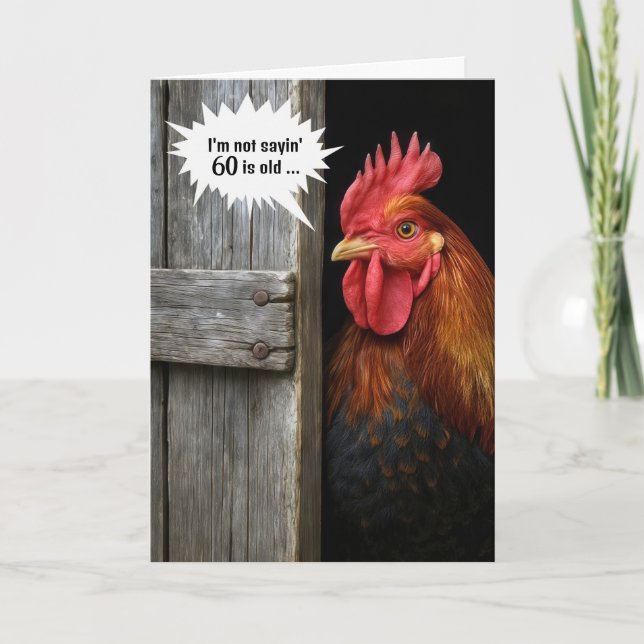 Carte 60e Anniversaire Rooster Peeking autour de la port (Devant)