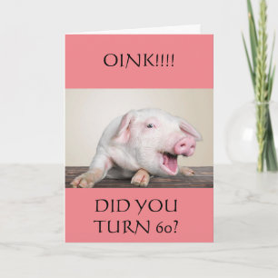 Carte **60e** HUMOUR D'ANNIVERSAIRE DE COMÉDIC PIG