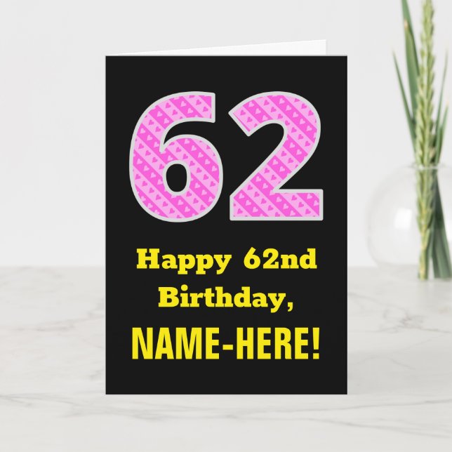 Carte 62e anniversaire : Pink Stripes and Hearts "62" +  (Devant)