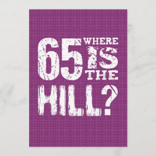 Carte 65 Où Est La Colline Funny 65e Anniversaire PU65Z