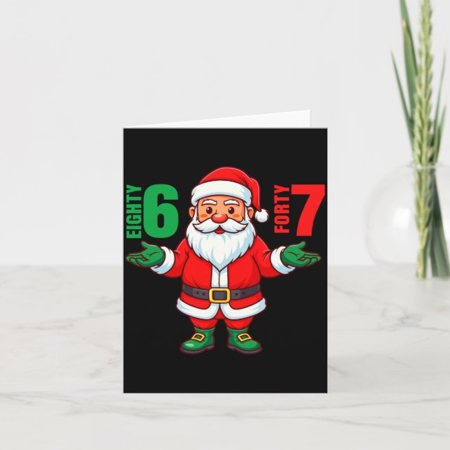 Carte 67 Christmas 6 7 Meme Six Seven Funny Santa Xmas 8 (Devant)