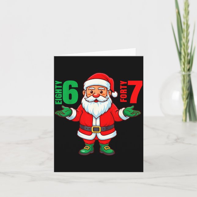 Carte 67 Christmas 6 7 Meme Six Seven Funny Santa Xmas 8 (Devant)