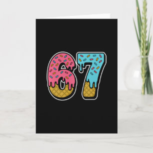 Carte 67 Glace Dégoulinante Mème Drôle Six Sept Générati