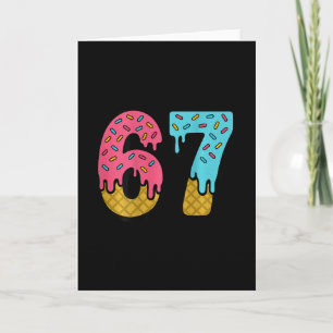 Carte 67 Glace qui Dégouline Mème Six Sept Jour de Match
