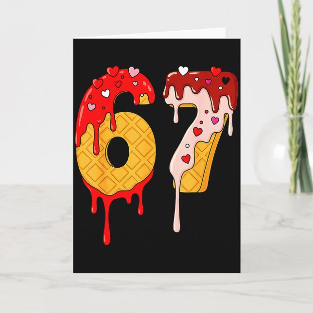 Carte 67 Ice Cream Drip Meme Funny Six Seven Valentine D (Devant)