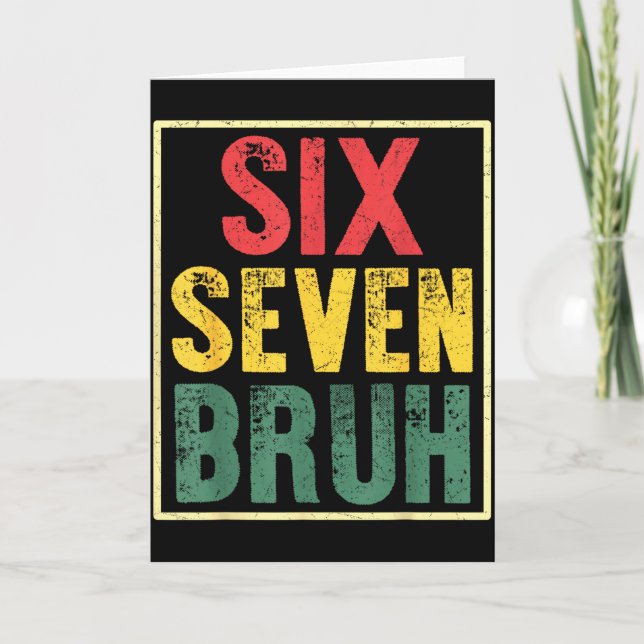 Carte 67 Meme 6 7 Numbers Six Seven Bruh Funny Boys Kids (Devant)