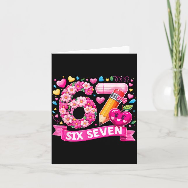 Carte 67 Six Seven 6 7 Meme Teacher Design Valentines Me (Devant)