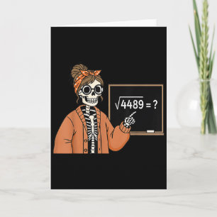 Carte 67 Squelette d'enseignant Halloween Racine carrée